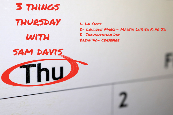 Three Things Thursday: 1-16-25